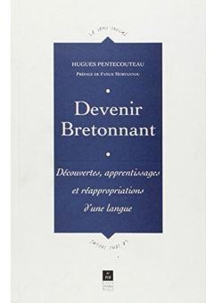 Devenir bretonnant par Hugues Pentecouteau