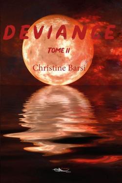 Dviance, tome 2 : Renaissance par Christine Barsi
