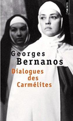 Dialogues des Carmélites par Bernanos