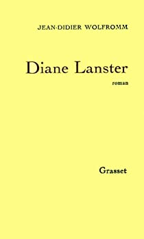 Diane Lanster par Jean-Didier Wolfromm