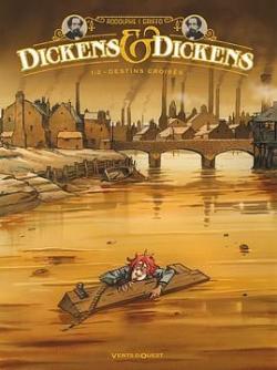 Dickens & Dickens, tome 1 : destins croisés par Rodolphe