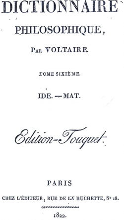 Dictionnaire Philosophique - Tome Sixime : IDE. - MAT. par  Voltaire