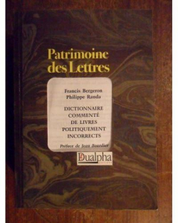 Dictionnaire comment de livres politiquement incorrects par Francis Bergeron