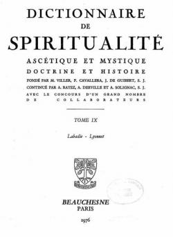 Dictionnaire de Spiritualit asctique et Mystique Doctrine et Histoire, Tome IX - Labadie - Lyonnet par Marcel Viller