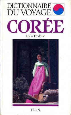 Dictionnaire de la Core par Louis Frdric