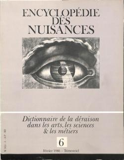 Dictionnaire de la draison dans les arts, les sciences & les mtiers N6 par  Encyclopdie des nuisances