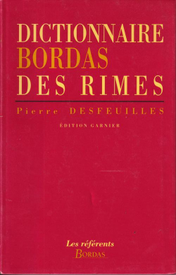 Dictionnaire de rimes par Pierre Desfeuilles