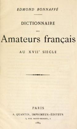 Dictionnaire des amateurs franais au XVIIe sicle par Edmond Bonnaff