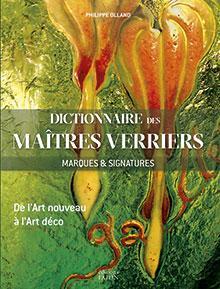 Dictionnaire des matres verriers par Philippe Olland