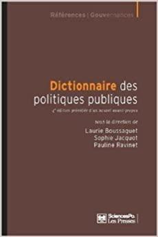 Dictionnaire des politiques publiques 4e edition par Laurie Boussaguet