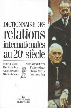 Dictionnaire des relations internationales au XXe sicle par Maurice Vasse