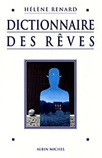 Dictionnaire des rves par Hlne Renard
