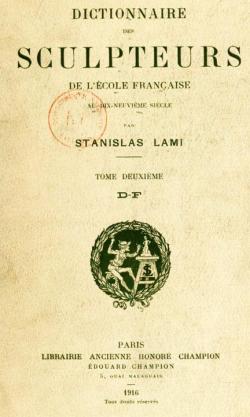 Dictionnaire des Sculpteurs de l'cole Franaise au XIX sicle - Tome Deuxime D  F par Stanislas Lami