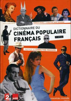 Dictionnaire du cinma populaire franais par Yannick Dehe