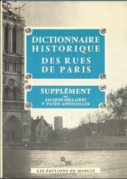 Dictionnaire historique des rues de Paris. Supplment par Jacques Hillairet