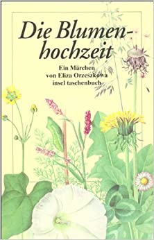 Die Blumenhochzeit par Eliza Orzeszkowa