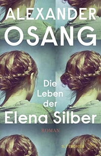 Die Leben der Elena Silber par Alexander Osang