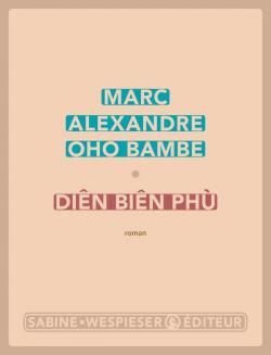 Diên Biên Phù par Marc-Alexandre Oho Bambe