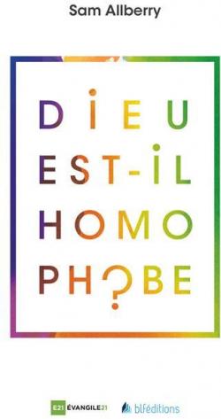 Dieu est-il homophobe? par Sam Allberry