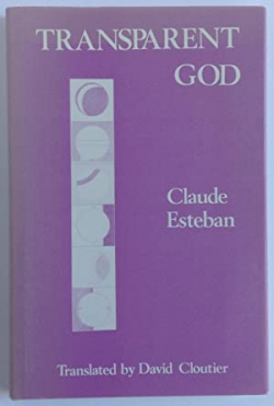 Dieu transparent (Modern Poets in Translation Series, Vol. 2) par Claude Esteban