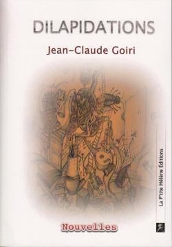 Dilapidations par Jean-Claude Goiri
