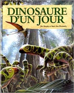 Dinosaure d'un jour par Jim Murphy