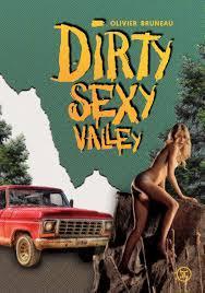 Dirty Sexy Valley par Bruneau