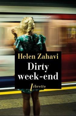 Dirty week-end par Helen Zahavi