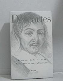 Discours de la mthode - Mditations mtaphysiques par Ren Descartes