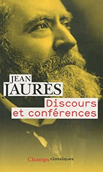 Discours et confrences par Jean Jaurs