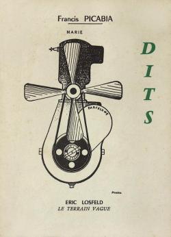 Dits. aphorismes runis par poupard-lieussou. par Francis Picabia