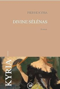 Divine Sélénas par Kyria