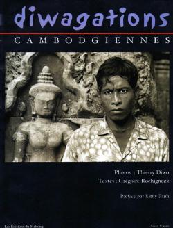 Diwagations cambodgiennes par Grgoire Rochigneux