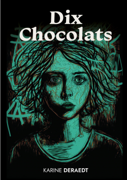 Dix chocolats par Karine Deraedt