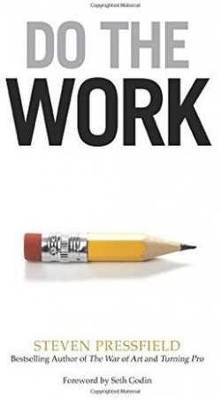 Do the Work par Steven Pressfield