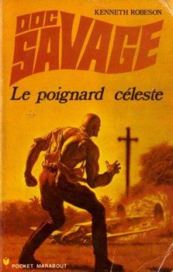 Doc Savage, tome 31  : Le poignard cleste par Kenneth Robeson