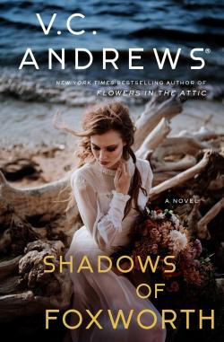 Fleurs captives, tome 10 : The Shadows of Foxworth par Virginia C. Andrews