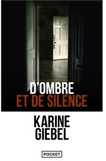 D'ombre et de silence par Karine Giebel