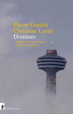 Dominer par Pierre Dardot