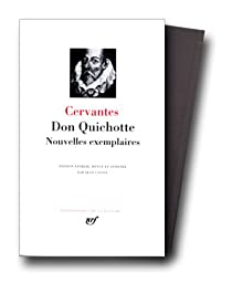 Oeuvres : Don Quichotte - Nouvelles exemplaires par Miguel de Cervantes