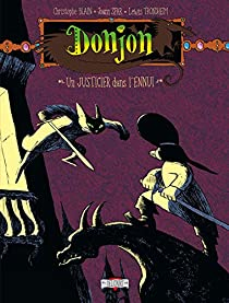 Donjon Potron-Minet, tome 2 : - 98 Un justicier dans l'ennui par Joann Sfar