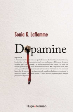 Dopamine, tome 1 par Sonia K. Laflamme