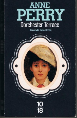 Charlotte Ellison et Thomas Pitt, tome 27 : Dorchester terrace  par Anne Perry