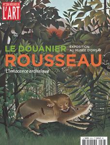 Dossier de l'art, n238 : Le Douanier Rousseau par  Dossier de l'art