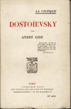 Dostoevski : Articles et causeries par Andr Gide
