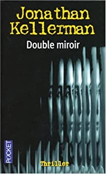 Double miroir par Jonathan Kellerman