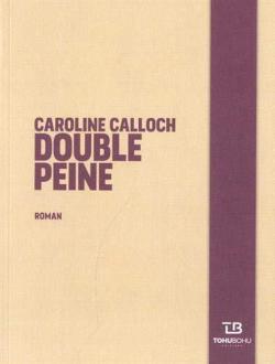 Double peine par Caroline Calloch
