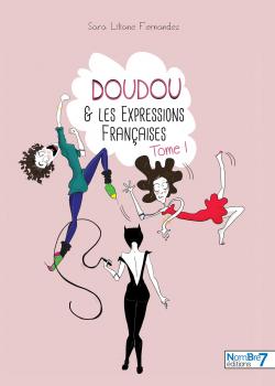 Doudou et les Expressions Françaises par Fernandez