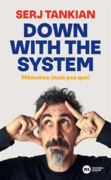 Down With the System: Mmoires par Serj Tankian