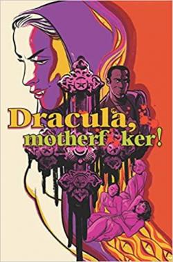 Dracula, Motherf**ker par Alex de Campi